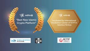 La plataforma Halal DeFi MRHB ganó recientemente premios de World Business Outlook y Global Brands Magazine y fue seleccionada para participar en una incubadora apoyada por el gobierno turco por el Foro Juvenil de Cooperación Islámica (ICYF).