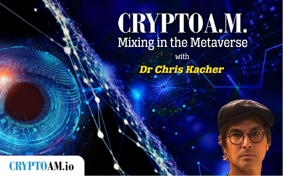 Dr. Chris Kacher mezclando en el metaverso