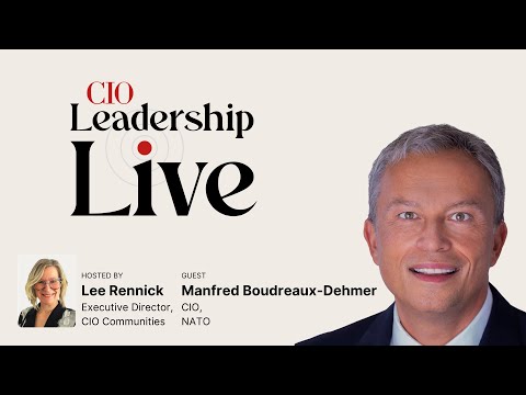 Liderazgo de CIO en vivo con Manfred Boudreaux-Dehmer, OTAN, CIO